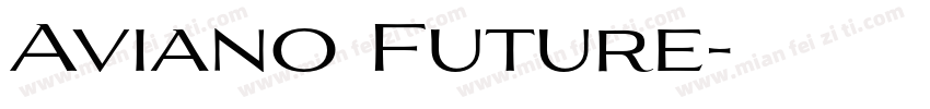 Aviano Future字体转换